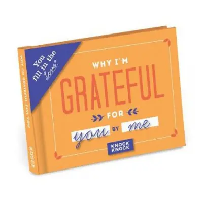 Knock Knock Why I’m Grateful for You Book Fill in the Love Fill-in-the-Blank Book a Gift Journal