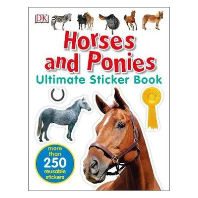 Horses and Ponies Ultimate Sticker Book - DK