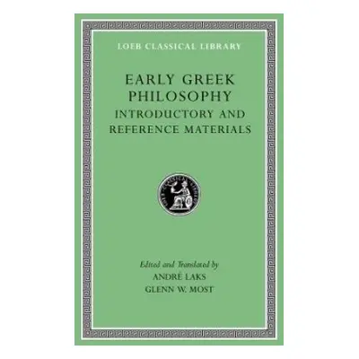 Early Greek Philosophy, Volume I