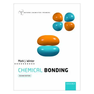 Chemical Bonding - Winter, Mark J. (Professor of Chemistry, Professor of Chemistry, The Universi