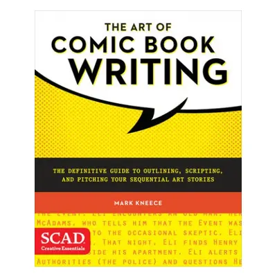 Art of Comic Book Writing, The - Kneece, M