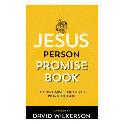 Jesus Person Promise Book – Over 800 Promises from the Word of God - Wilkerson, David