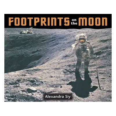 Footprints on the Moon - Siy, Alexandra