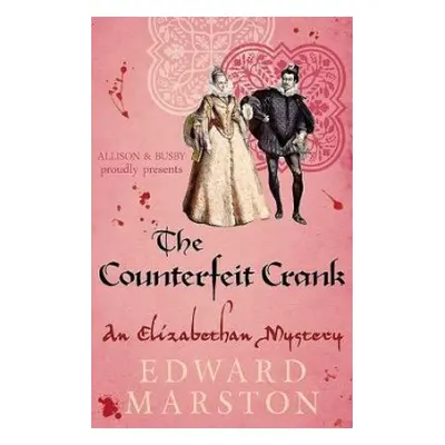 Counterfeit Crank - Marston, Edward