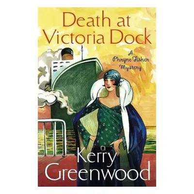 Death at Victoria Dock - Greenwood, Kerry