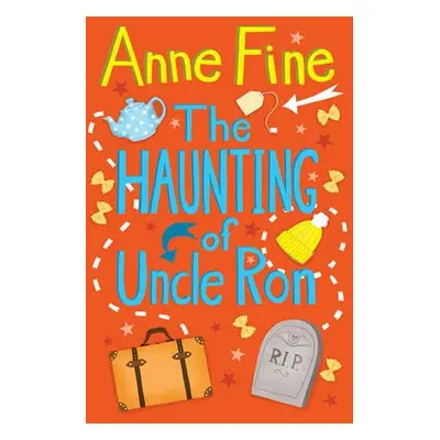 Haunting of Uncle Ron - Fine, Anne