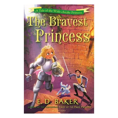 Bravest Princess - Baker, E.D.