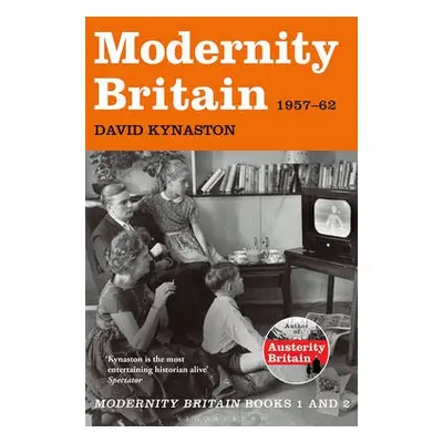 Modernity Britain - Kynaston, David