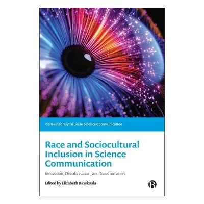 Race and Sociocultural Inclusion in Science Communication