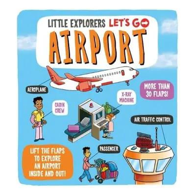 Little Explorers: Let's Go! Airport - Ltd., Dynamo