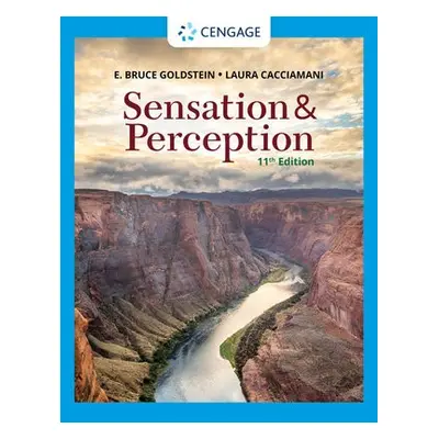 Sensation and Perception - Cacciamani, Laura (California Polytechnic State University) a Goldste