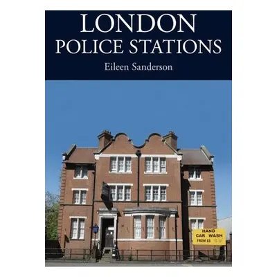 London Police Stations - Sanderson, Eileen