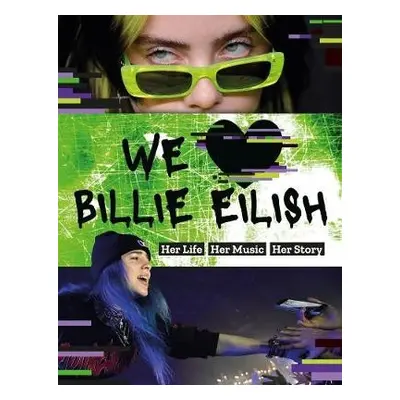 We Love Billie Eilish - Mortimer Children's Books