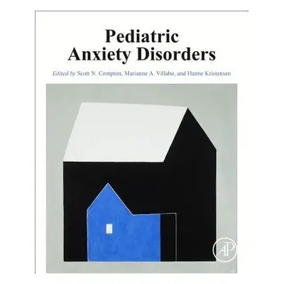 Pediatric Anxiety Disorders