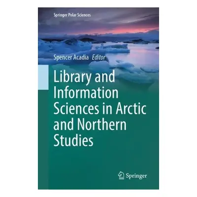 Library and Information Sciences in Arctic and Northern Studies