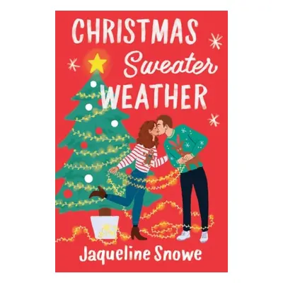 Christmas Sweater Weather - Snowe, Jaqueline