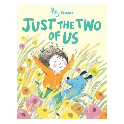 Just the Two of Us - Noakes, Polly