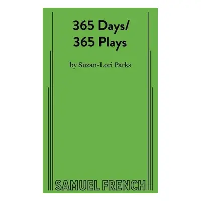 365 Days/365 Plays - Parks, Suzan-Lori