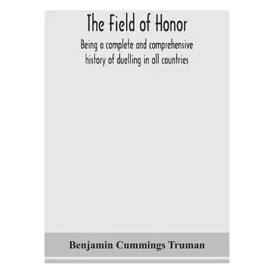 field of honor - Cummings Truman, Benjamin