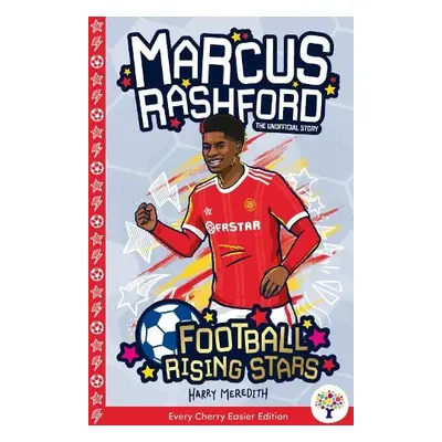 Marcus Rashford: Every Cherry Easier Football Rising Stars