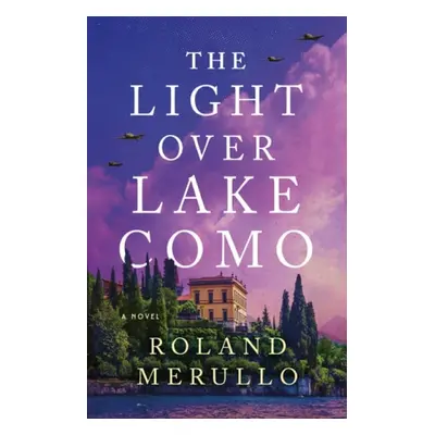 Light Over Lake Como - Merullo, Roland