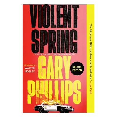 Violent Spring (Deluxe Edition) - Phillips, Gary