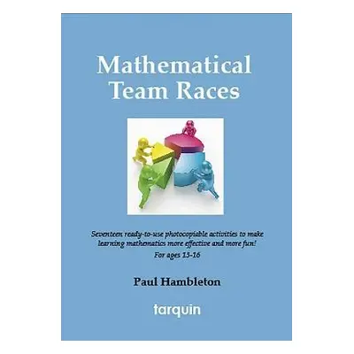 Mathematical Team Races - Hambleton, Paul