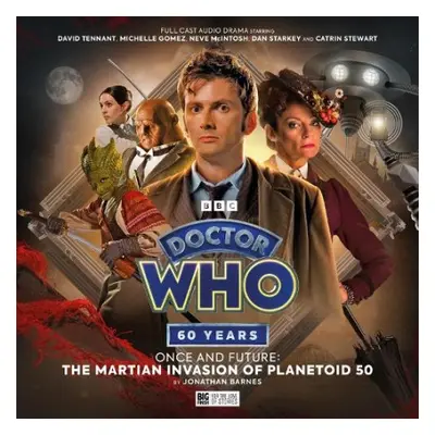 Doctor Who: Once and Future 5: The Martian Invasion of Planetoid 50 - Barnes, Jonathan