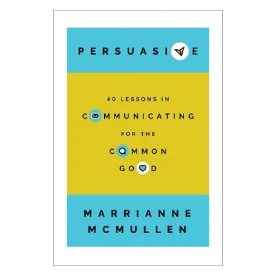 Persuasive - McMullen, Marrianne