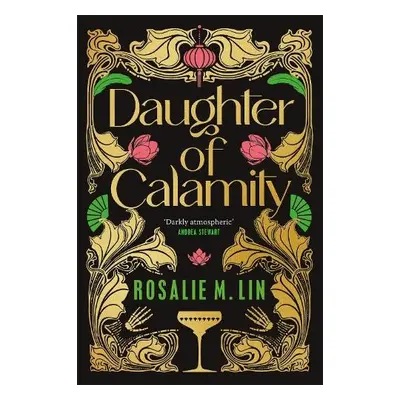 Daughter of Calamity - Lin, Rosalie M.