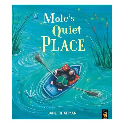 Mole's Quiet Place - Chapman, Jane