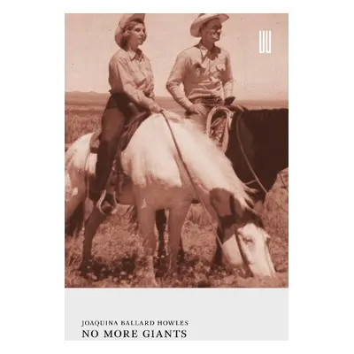 No More Giants - Howles, Joaquina Ballard