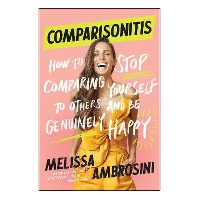 Comparisonitis - Ambrosini, Melissa