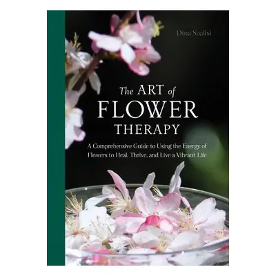 Art of Flower Therapy - Saalisi, Dina