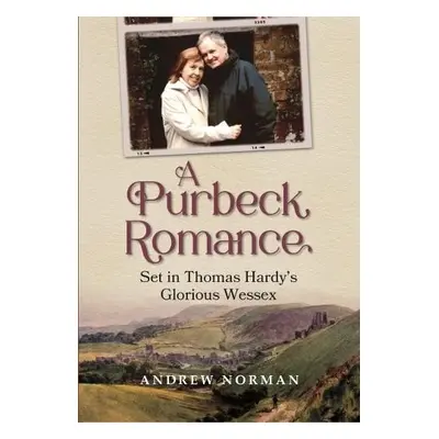 Purbeck Romance - Norman, Andrew