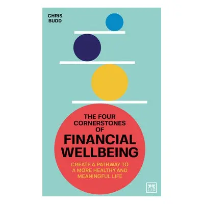 Four Cornerstones of Financial Wellbeing - Budd, Chris