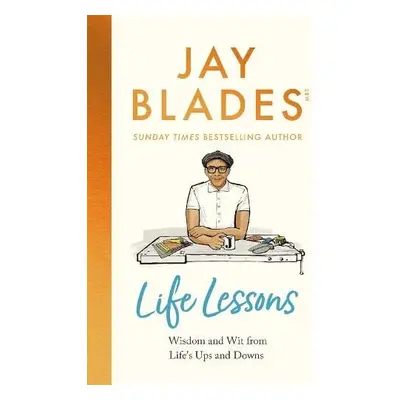 Life Lessons - Blades, Jay