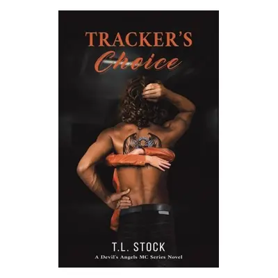 Tracker's Choice - Stock, T L