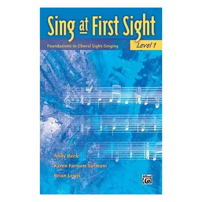 SING AT FIRST SIGHT - BECK, SURMANI, LEWIS