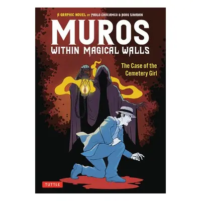 Muros: Within Magical Walls - Chikiamco, Paolo