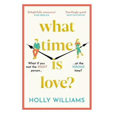 What Time is Love? - Williams, Holly