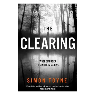 Clearing - Toyne, Simon