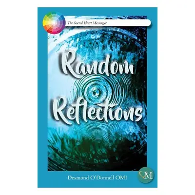 Random Reflections - OMI, Des O'Donnell