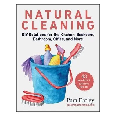 Natural Cleaning - Farley, Pam