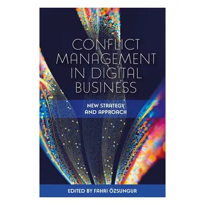 Conflict Management in Digital Business