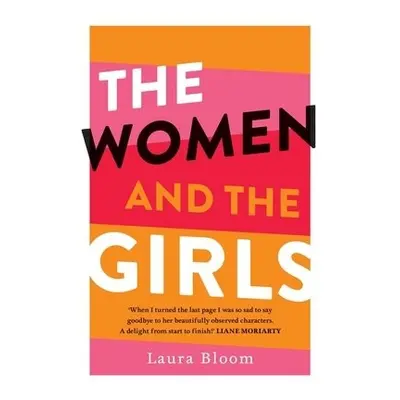 Women and the Girls - Bloom, Laura