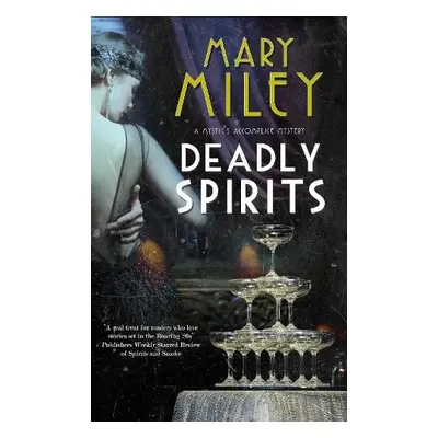 Deadly Spirits - Miley, Mary