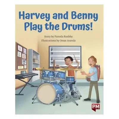 HARVEY a BENNY PLAY THE DRUMS - RUSHBY, PAMELA