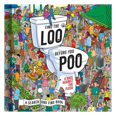 Find the Loo Before You Poo