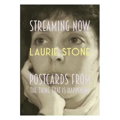 Streaming Now - Stone, Laurie